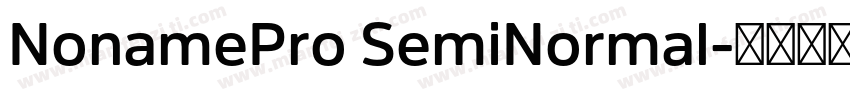 NonamePro SemiNormal字体转换